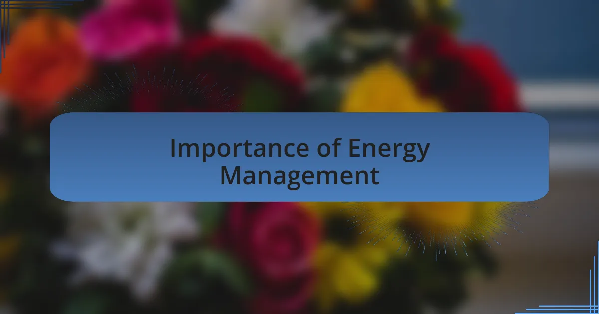Importance of Energy Management