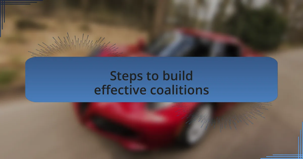 Steps to build effective coalitions